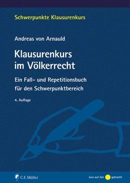 Abbildung von Arnauld | Klausurenkurs im Völkerrecht | 4. Auflage | 2023 | beck-shop.de