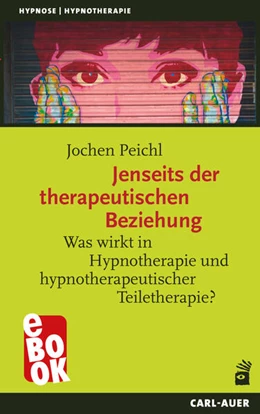 Abbildung von Peichl | Jenseits der therapeutischen Beziehung | 1. Auflage | 2023 | beck-shop.de