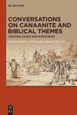 Abbildung von Curtis / Watson | Conversations on Canaanite and Biblical Themes | 1. Auflage | 2024 | beck-shop.de