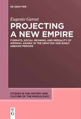 Abbildung von Garosi | Projecting a New Empire | 1. Auflage | 2024 | beck-shop.de