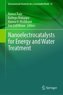Abbildung von Raju / Makgopa | Nanoelectrocatalysts for Energy and Water Treatment | 1. Auflage | 2024 | beck-shop.de