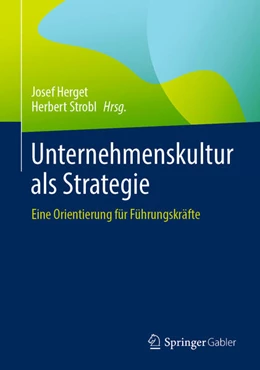 Abbildung von Herget / Strobl | Unternehmenskultur als Strategie | 1. Auflage | 2024 | beck-shop.de
