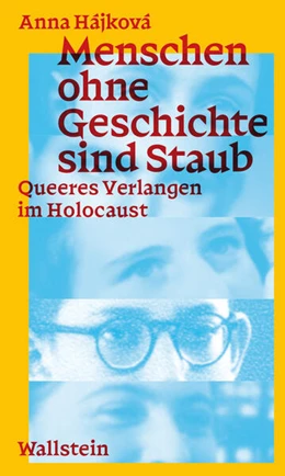 Abbildung von Hájková | Menschen ohne Geschichte sind Staub | 1. Auflage | 2024 | beck-shop.de