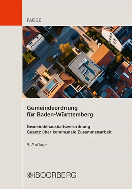 Abbildung von Pauge / Richard Boorberg Verlag | Gemeindeordnung für Baden-Württemberg | 9. Auflage | 2024 | beck-shop.de