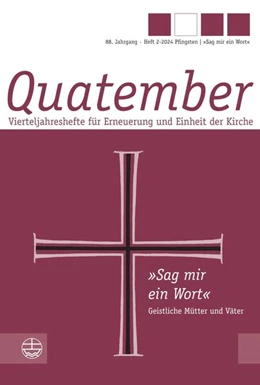 Abbildung von i. A. der Evangelischen Michaelsbruderschaft / i. A. des Berneuchener Dienstes | »Sag mir ein Wort« - Geistliche Mütter und Väter | 1. Auflage | 2024 | beck-shop.de