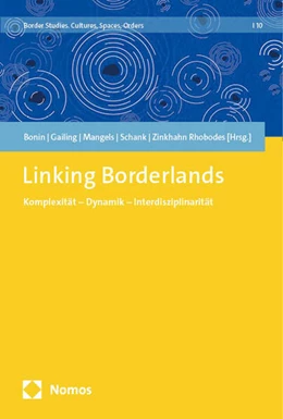 Abbildung von Bonin / Gailing | Linking Borderlands | 1. Auflage | 2024 | beck-shop.de