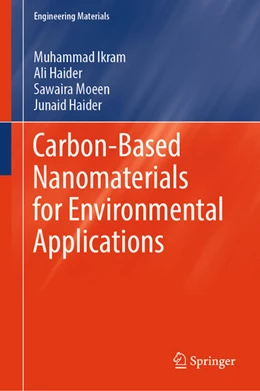 Abbildung von Ikram / Haider | Carbon-Based Nanomaterials for Environmental Applications | 1. Auflage | 2024 | beck-shop.de