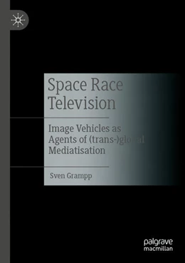 Abbildung von Grampp | Space Race Television | 1. Auflage | 2024 | beck-shop.de