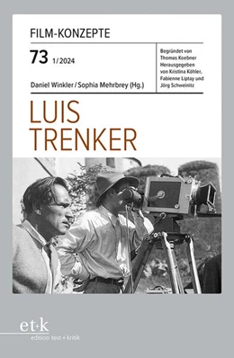 Abbildung von Winkler / Mehrbrey | FILM-KONZEPTE 73 - Luis Trenker | 1. Auflage | 2024 | beck-shop.de