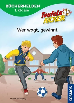 Abbildung von Nahrgang | Teufelskicker, Bücherhelden 1. Klasse, Wer wagt, gewinnt | 1. Auflage | 2024 | beck-shop.de