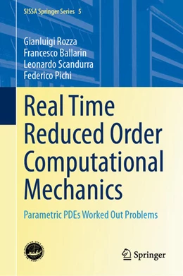 Abbildung von Rozza / Ballarin | Real Time Reduced Order Computational Mechanics | 1. Auflage | 2024 | beck-shop.de