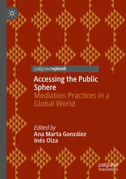Abbildung von González / Olza | Accessing the Public Sphere | 1. Auflage | 2024 | beck-shop.de