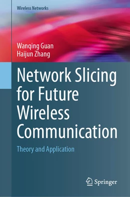 Abbildung von Guan / Zhang | Network Slicing for Future Wireless Communication | 1. Auflage | 2024 | beck-shop.de