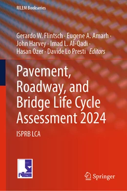 Abbildung von Flintsch / Amarh | Pavement, Roadway, and Bridge Life Cycle Assessment 2024 | 1. Auflage | 2024 | beck-shop.de