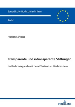 Abbildung von Schütte | Transparente und intransparente Stiftungen | 1. Auflage | 2024 | beck-shop.de