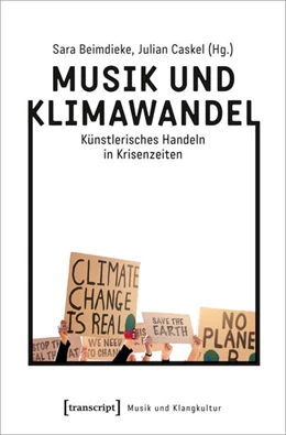 Abbildung von Beimdieke / Caskel | Musik und Klimawandel | 1. Auflage | 2024 | beck-shop.de