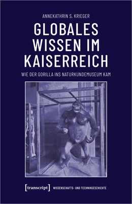 Abbildung von Krieger | Globales Wissen im Kaiserreich | 1. Auflage | 2024 | beck-shop.de