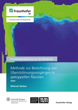 Abbildung von Leistner / Mehra | Methode zur Berechnung von Überströmungsvorgängen in gekoppelten Räumen | 1. Auflage | 2024 | 58 | beck-shop.de
