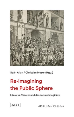 Abbildung von Allan / Moser | Re-imagining the Public Sphere in the Long Nineteenth Century | 1. Auflage | 2024 | 9 | beck-shop.de