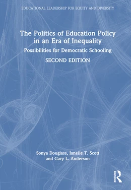 Abbildung von Anderson / Scott | The Politics of Education Policy in an Era of Inequality | 1. Auflage | 2024 | beck-shop.de