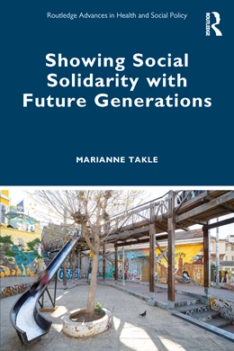 Abbildung von Takle | Showing Social Solidarity with Future Generations | 1. Auflage | 2024 | beck-shop.de