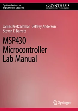 Abbildung von Kretzschmar / Barrett | MSP430 Microcontroller Lab Manual | 1. Auflage | 2024 | beck-shop.de