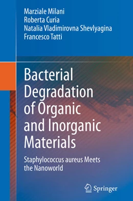 Abbildung von Milani / Tatti | Bacterial Degradation of Organic and Inorganic Materials | 1. Auflage | 2024 | beck-shop.de