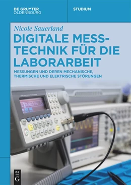 Abbildung von Sauerland | Digitale Messtechnik für die Laborarbeit | 1. Auflage | 2024 | beck-shop.de