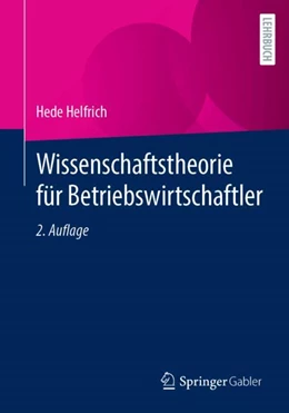 Abbildung von Helfrich | Wissenschaftstheorie für Betriebswirtschaftler | 2. Auflage | 2024 | beck-shop.de