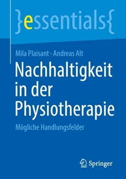 Abbildung von Plaisant / Alt | Nachhaltigkeit in der Physiotherapie | 1. Auflage | 2024 | beck-shop.de