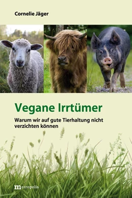 Abbildung von Jäger | Vegane Irrtümer | 1. Auflage | 2024 | beck-shop.de