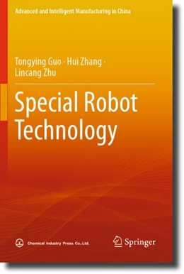 Abbildung von Guo / Zhu | Special Robot Technology | 1. Auflage | 2024 | beck-shop.de