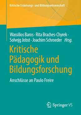 Abbildung von Baros / Braches-Chyrek | Kritische Pädagogik und Bildungsforschung | 1. Auflage | 2024 | beck-shop.de