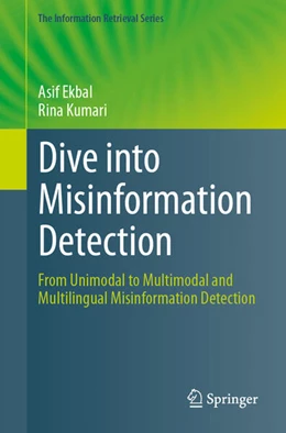 Abbildung von Ekbal / Kumari | Dive into Misinformation Detection | 1. Auflage | 2024 | beck-shop.de
