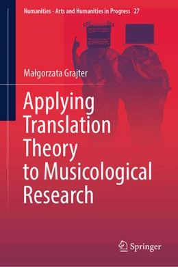 Abbildung von Grajter | Applying Translation Theory to Musicological Research | 1. Auflage | 2024 | beck-shop.de
