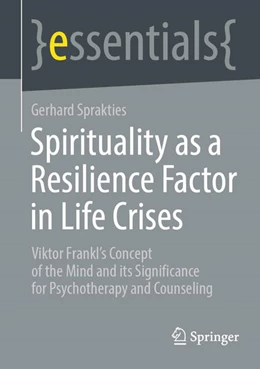Abbildung von Sprakties | Spirituality as a Resilience Factor in Life Crises | 1. Auflage | 2024 | beck-shop.de