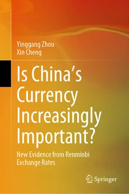 Abbildung von Zhou / Cheng | Is China's Currency Increasingly Important? | 1. Auflage | 2024 | beck-shop.de