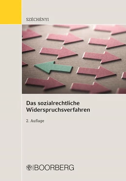 Abbildung von Széchényi | Das sozialrechtliche Widerspruchsverfahren | 2. Auflage | 2024 | beck-shop.de
