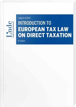 Abbildung von Lang / Pistone | Introduction to European Tax Law on Direct Taxation | 8. Auflage | 2024 | beck-shop.de