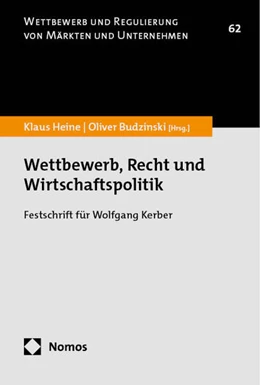 Abbildung von Heine / Budzinski | Wettbewerb, Recht und Wirtschaftspolitik | 1. Auflage | 2024 | 62 | beck-shop.de