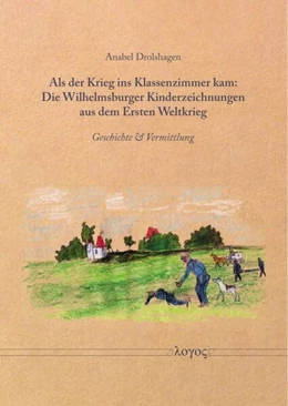 Abbildung von Drolshagen | Als der Krieg ins Klassenzimmer kam | 1. Auflage | 2024 | beck-shop.de