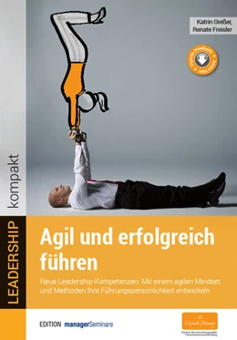 Abbildung von Greßer / Freisler | Agil und erfolgreich führen | 4. Auflage | 2019 | beck-shop.de