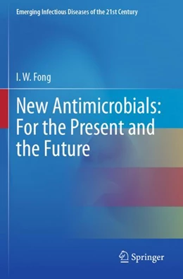 Abbildung von Fong | New Antimicrobials: For the Present and the Future | 1. Auflage | 2024 | beck-shop.de