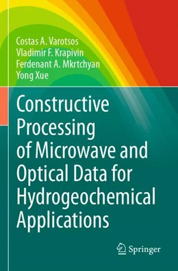 Abbildung von Varotsos / Xue | Constructive Processing of Microwave and Optical Data for Hydrogeochemical Applications | 1. Auflage | 2024 | beck-shop.de