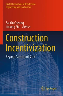 Abbildung von Zhu / Cheung | Construction Incentivization | 1. Auflage | 2024 | beck-shop.de