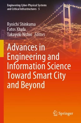 Abbildung von Shinkuma / Nishio | Advances in Engineering and Information Science Toward Smart City and Beyond | 1. Auflage | 2024 | beck-shop.de