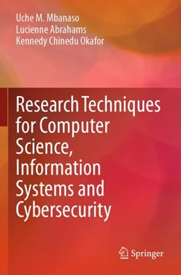 Abbildung von Mbanaso / Okafor | Research Techniques for Computer Science, Information Systems and Cybersecurity | 1. Auflage | 2024 | beck-shop.de