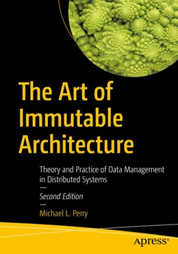 Abbildung von Perry | The Art of Immutable Architecture | 2. Auflage | 2024 | beck-shop.de