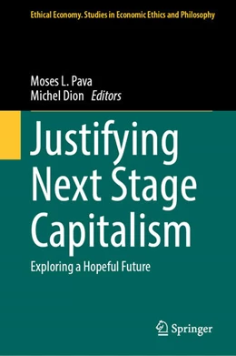 Abbildung von Pava / Dion | Justifying Next Stage Capitalism | 1. Auflage | 2024 | beck-shop.de