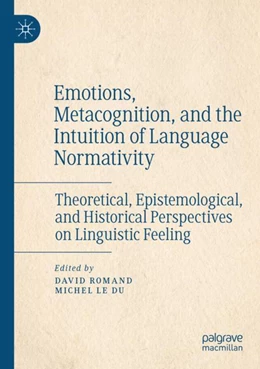 Abbildung von Romand / Le Du | Emotions, Metacognition, and the Intuition of Language Normativity | 1. Auflage | 2024 | beck-shop.de